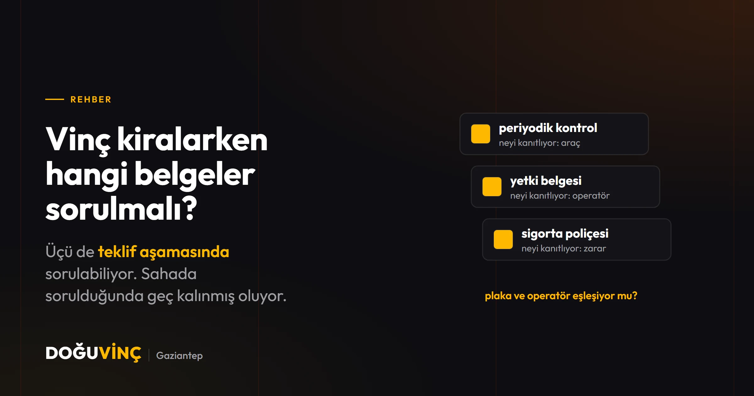 Üç belge üst üste: periyodik kontrol, operatör yetkisi ve sigorta poliçesi; her birinin kapsadığı alan farklı.